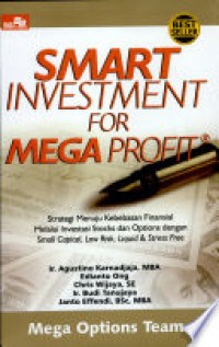 Smart investment for mega profit: strategi menuju kebebasan finansial melalui investasi stocks...