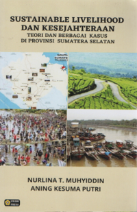 Sustainable Livelihood dan Kesejahteraan: teori dan berbagai kasus di Provinsi Sumatera Selatan