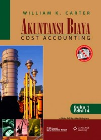 Akuntansi biaya = Cost Accounting (buku 1)