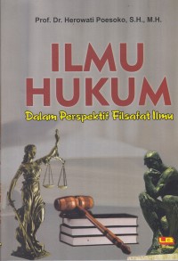 Ilmu hukum dalam perspektif filsafat ilmu