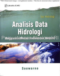 Image of Analisis data hidrologi: menggunakan metode statistika dan stokastik