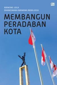 Membangun peradaban kota