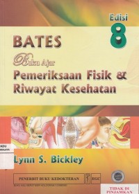 Buku Ajar Pemeriksaan Fisik & Riwayat Kesehatan Bates