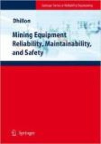 Image of Mining equipment reliability, maintainability and safety