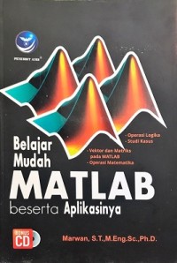 Belajar mudah matlab beserta aplikasinya