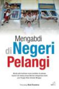 Image of Mengabdi di negeri pelangi