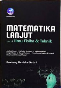 Matematika lanjut untuk ilmu fisika dan teknik