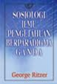 Sosiologi ilmu pengetahuan berparadigma ganda