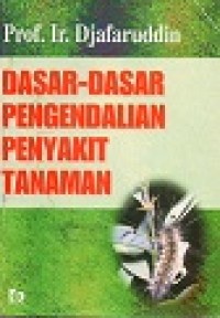 Dasar-dasar pengendalian penyakit tanaman