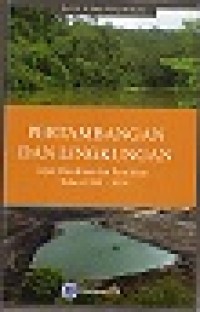 Pertambangan dan lingkungan jejak penelitian dan pemikiran tahun 1990-2014