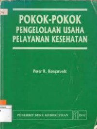 Pokok-pokok Pengelolaan Usaha Pelayanan Kesehatan