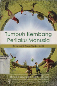 Tumbuh Kembang Perilaku Manusia