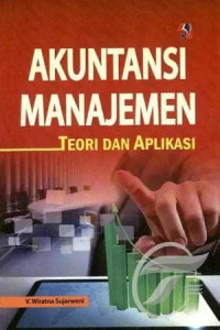 Akuntansi manajemen: teori dan aplikasi