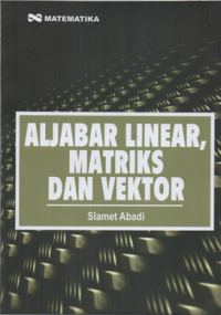 Aljabar, Linear, Matriks dan Vektor