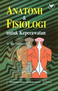 Anatomi dan Fisiologi Untuk Keperawatan