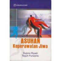 Asuhan keperawatan jiwa