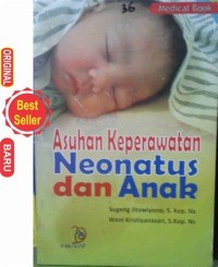 Asuhan keperawatan neonatus dan anak