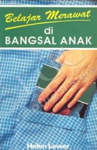 Belajar Merawat di Bangsal Anak