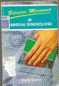 Belajar Merawat Di Bangsal Ginekologi