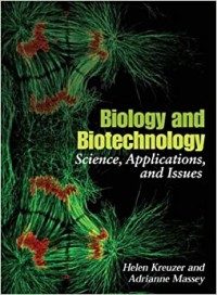 Biology and biotechnology: scince, applications, and issues