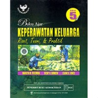 Buku Ajar Keperawatan Keluarga Riset, Teori, & Praktik