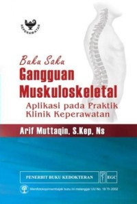 Buku Saku Gangguan Muskuloskeletal Aplikasi Pada Praktik Klinik Keperawatan
