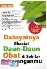 Dahsyatnya khasiat daun-daun obat di sekitar perkaranganmu