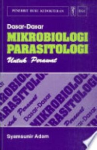Dasar-Dasar Mikrobiologi Parasitologi untuk Perawat
