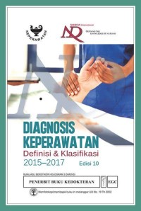 Diagnosis Keperawatan Definisi dan Klasifikasi 2015 - 2017