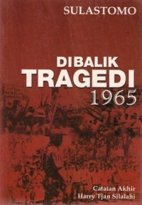 Dibalik tragedi 1965