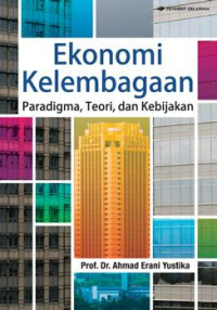 Ekonomi kelembagaan paradigma, teori dan kebijakan