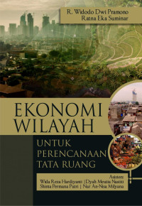 Ekonomi wilayah untuk perencanaan tata ruang