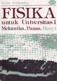 Fisika untuk universitas 1 : Mekanika, Panas, Bunyi