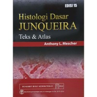 Histologi dasar Junqueira teks & atlas