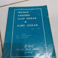 Iktisar Anatomi Alat Gerak Dan Ilmu Gerak