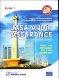 Jasa audit dan assurance: pendekatan terpadu adaptasi indonesia buku 1