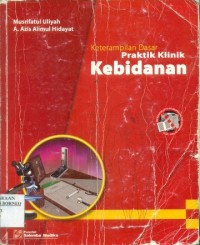 Keterampilan Dasar Praktik Klinik Kebidanan