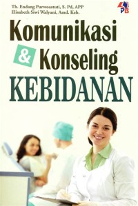 Komunikasi dan konseling kebidanan