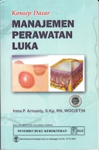 Konsep dasar manajemen perawatan luka