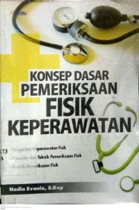 Image of Konsep Dasar pemeriksaan Fisik Keperawatan