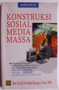Konstruksi sosial media massa