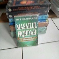 Masailul Fiqhiyah: Berbagai Kasus yang Dihadapi Hukum Islam Masa Kini