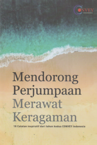 Medorong perjumpaan merawat keberagaman