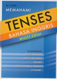Memahami tenses bahasa Inggris multi edisi