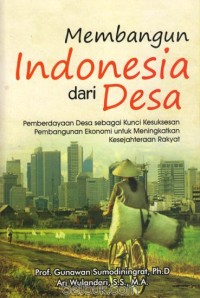 Membangun Indonesia dari desa