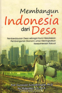 Membangun Indonesia dari desa