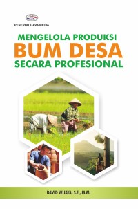 Mengelola produksi BUM desa secara profesional