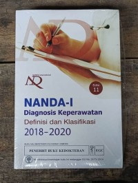 NANDA-I Diagnosis Keperawatan Definisi dan Klasifikasi 2018 - 2020