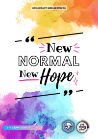 New normal, new hope : kumpulan karya cerpen Rahmaters
