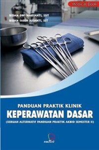 Panduan Praktik Klinik Keperawatan Dasar